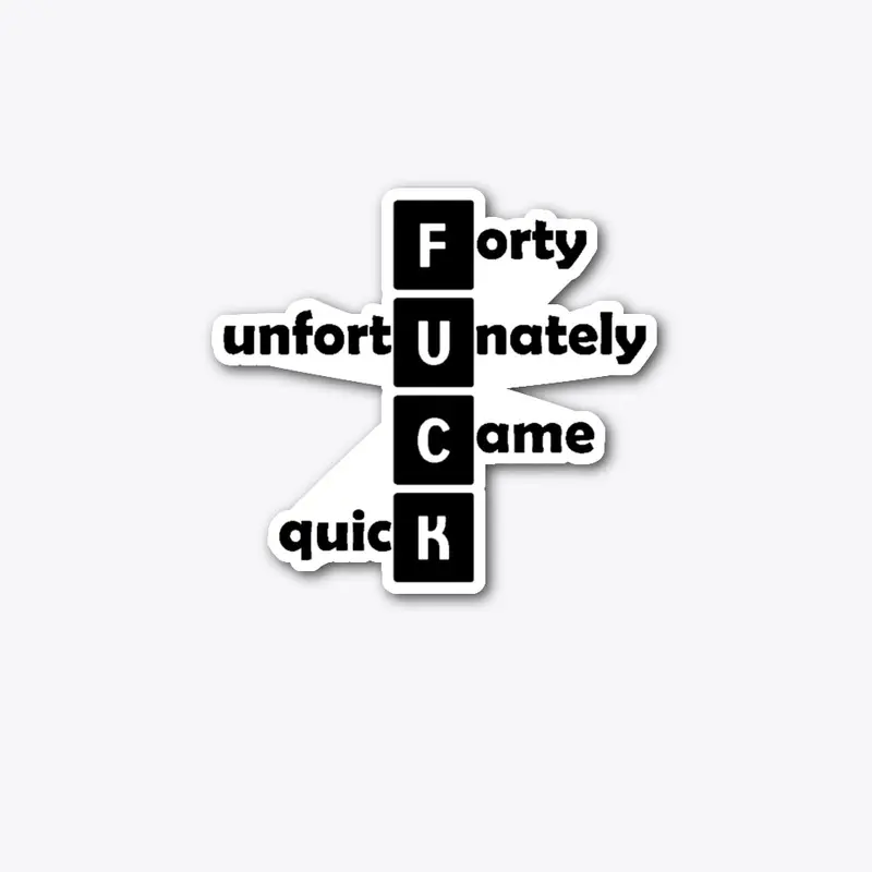 F*ck Forty Collection