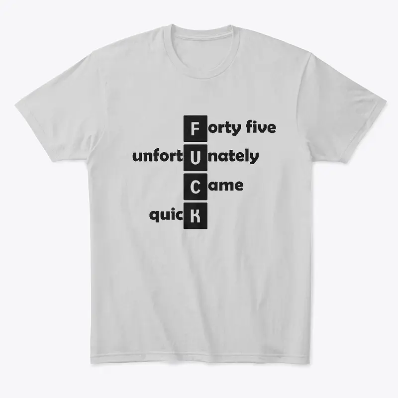 F*CK Forty Five Collection